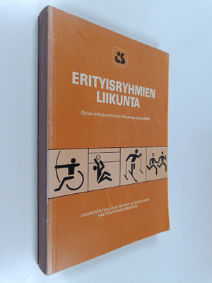 Erityisryhmien liikunta : opas erityisryhmien liikuntaa o...