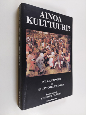 Ainoa kulttuuri? : keskustelua luonnontieteestä