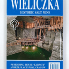 Janusz Podlecki : Wieliczka - historic salt mine - pikkukuva 2
