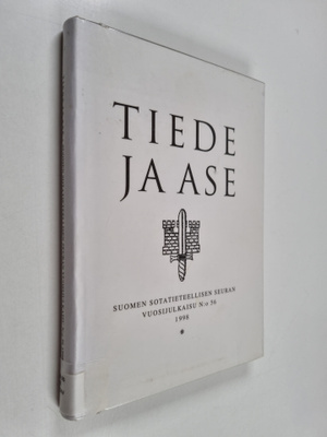Tiede ja ase 56 : Suomen sotatieteellisen seuran vuosijul...