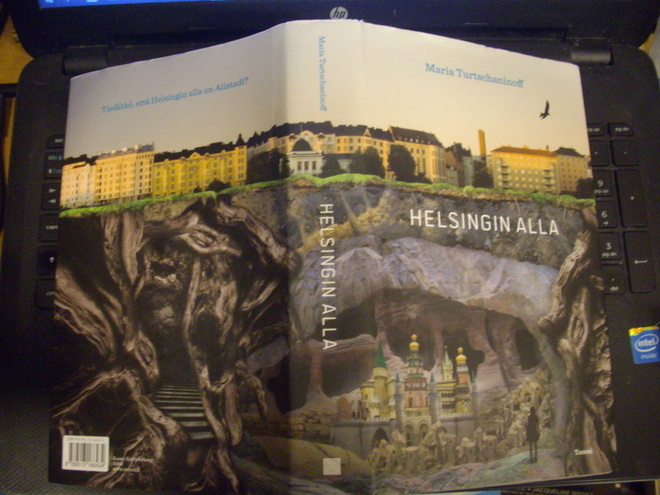 Maria Turtschaninoff : Helsingin alla ( 1 p. 2010 ) SIS POST