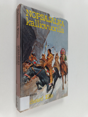 Edward S. Ellis : Nopsajalka Kalliovuorilla