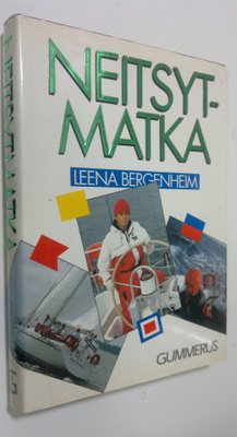 Leena Bergenheim : Neitsytmatka : meidän tyttömme merellä