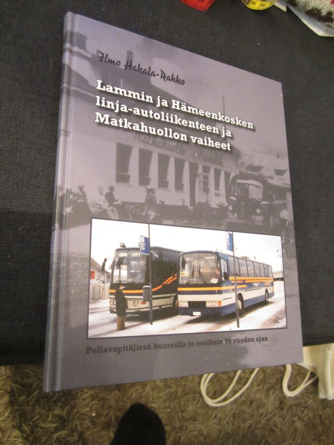 Ilmo Hakala-Rahko : Lammin ja Hämeenkosken linja-autoliik...