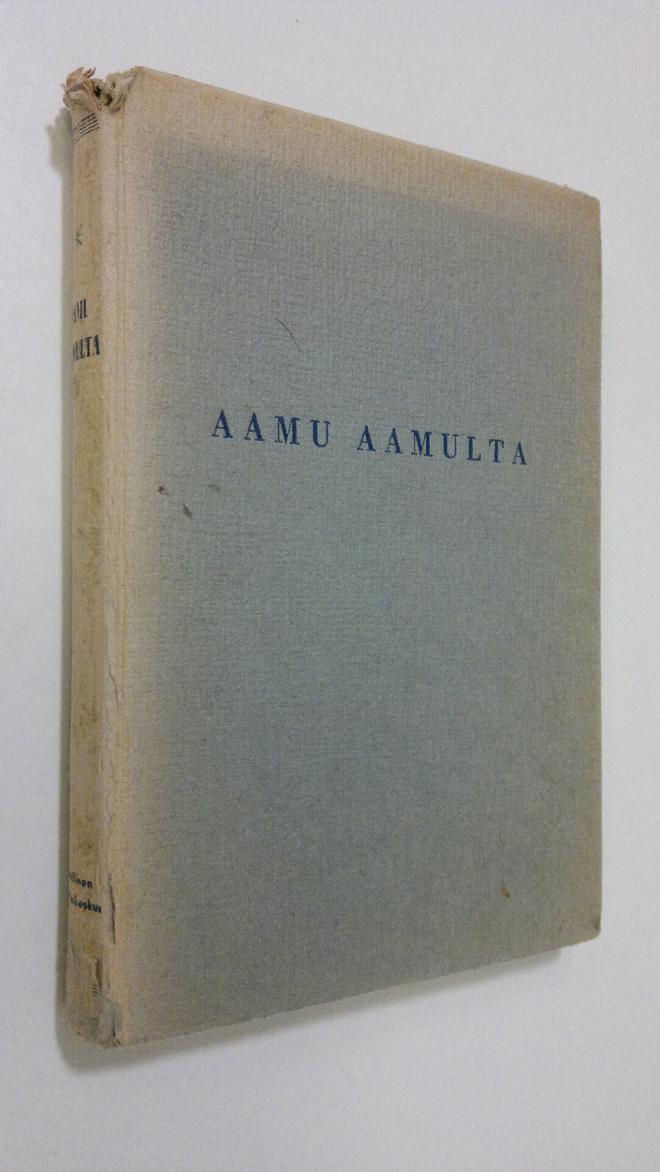 Toivo (toim.) Palo : Aamu aamulta : radiohartauspuheita