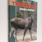 Pentti H. Tikkanen : Kairojen taivaltajia - pikkukuva 1