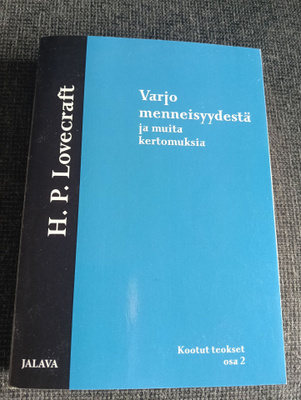Lovecraft : Varjo menneisyydestä ja muita kertomuksia