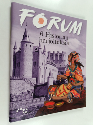 Forum, 6 : Historian harjoituksia