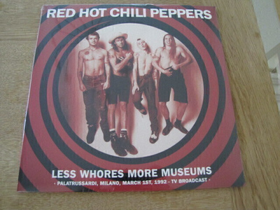 Red hot chili peppers less whores more museums live 92 lp