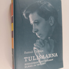 Samuli Tiikkaja : Tulisaarna : Einojuhani Rautavaaran elä... - pikkukuva 1
