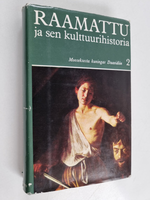 Raamattu ja sen kulttuurihistoria 2 : Vanha Testamentti M...