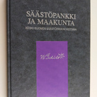 Erkki Markkanen : Säästöpankki ja maakunta : Keski-Suomen... - pikkukuva 1
