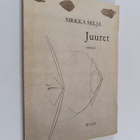 Sirkka Selja : Juuret - pikkukuva 1