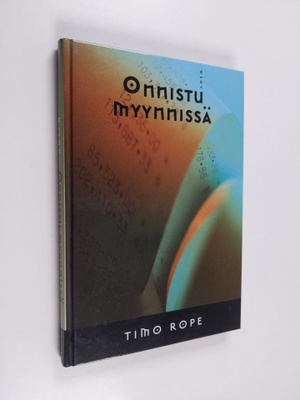 Timo Rope : Onnistu myynnissä