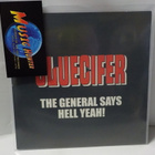 GLUECIFER - THE GENERAL SAYS HELL YEAH! UUSI 7" - pikkukuva 1