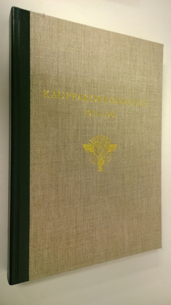 Meeri (toim.) Saarsalmi : Kauppakorkeakoulu 1911-1961 : h...