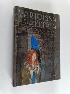 Ilkka Auer : Varjoissa vaeltaja : Lumen ja jään maa