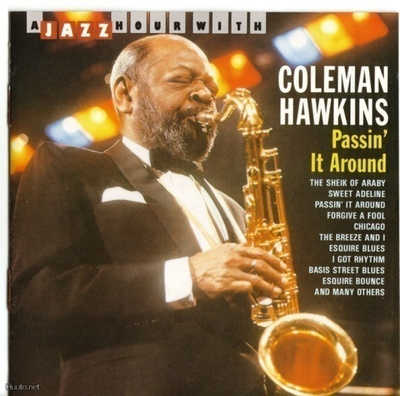 A Jazz hour with Coleman Hawkins Passin´ It Around - CD