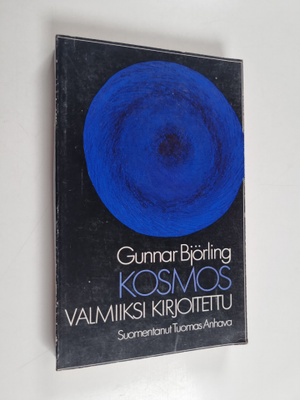 Gunnar Björling : Kosmos valmiiksi kirjoitettu : valitut ...