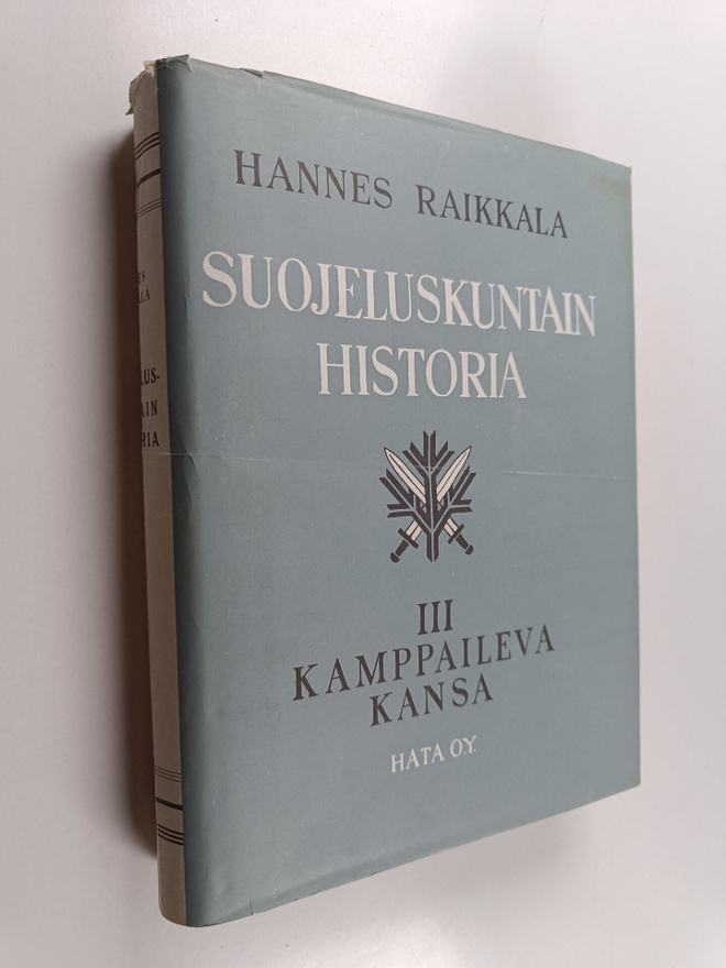 Suojeluskuntain historia 3 : kamppaileva kansa