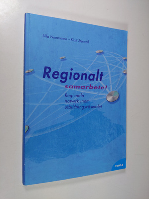 Ulla Numminen : Regionalt samarbete! : regionala nätverk ...