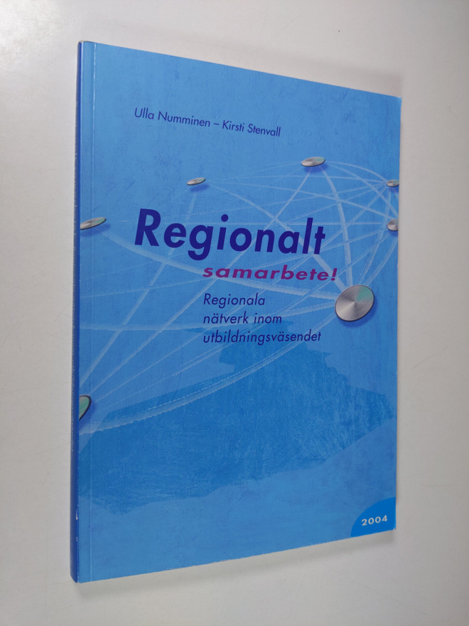 Ulla Numminen : Regionalt samarbete! : regionala nätverk ...