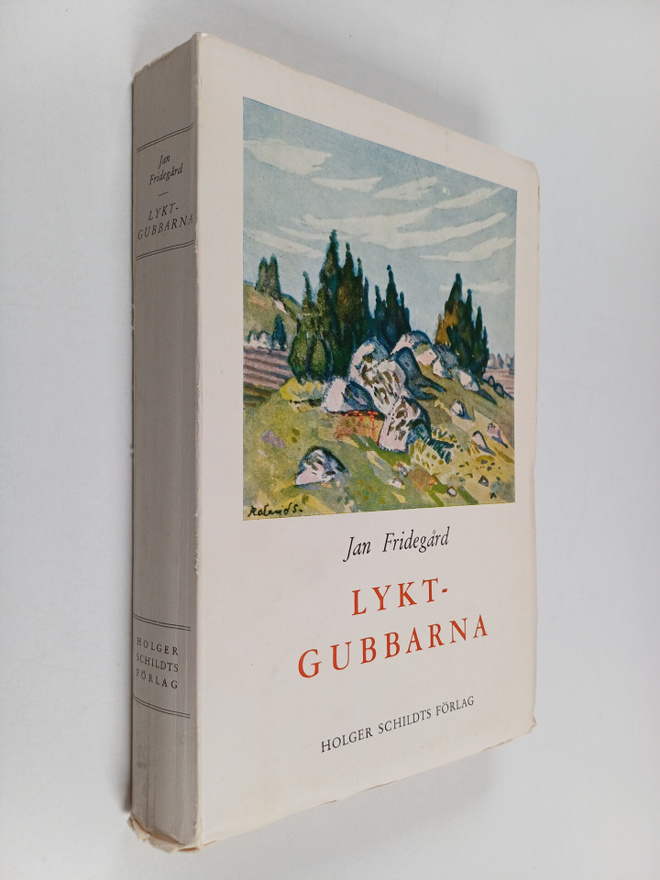 Jan Fridegård : Lyktgubbarna