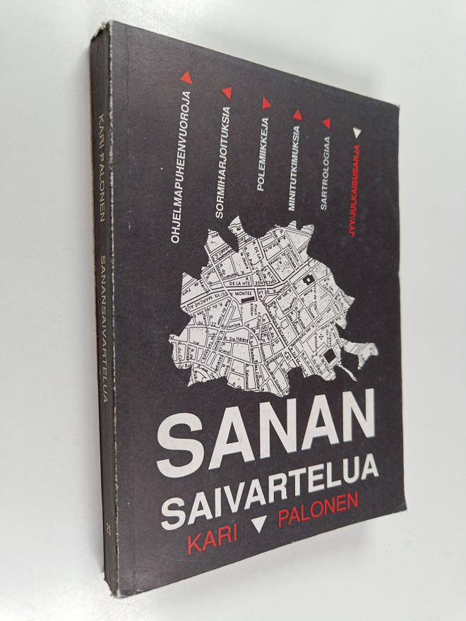 Kari Palonen : Sanansaivartelua : politiikasta teksteissä...