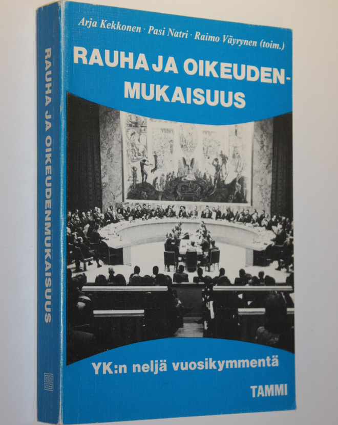 Arja ym. Kekkonen : Rauha ja oikeudenmukaisuus : YK:n nel...