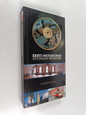 Eesti Muuseumid = Estonian Museums