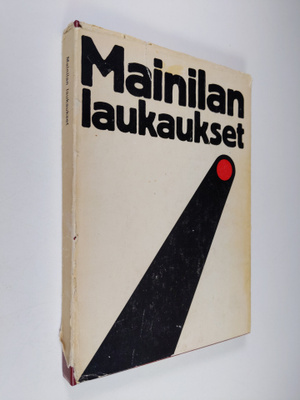 Mainilan laukaukset : muistelmia ja muistiinpanoja tapaht...