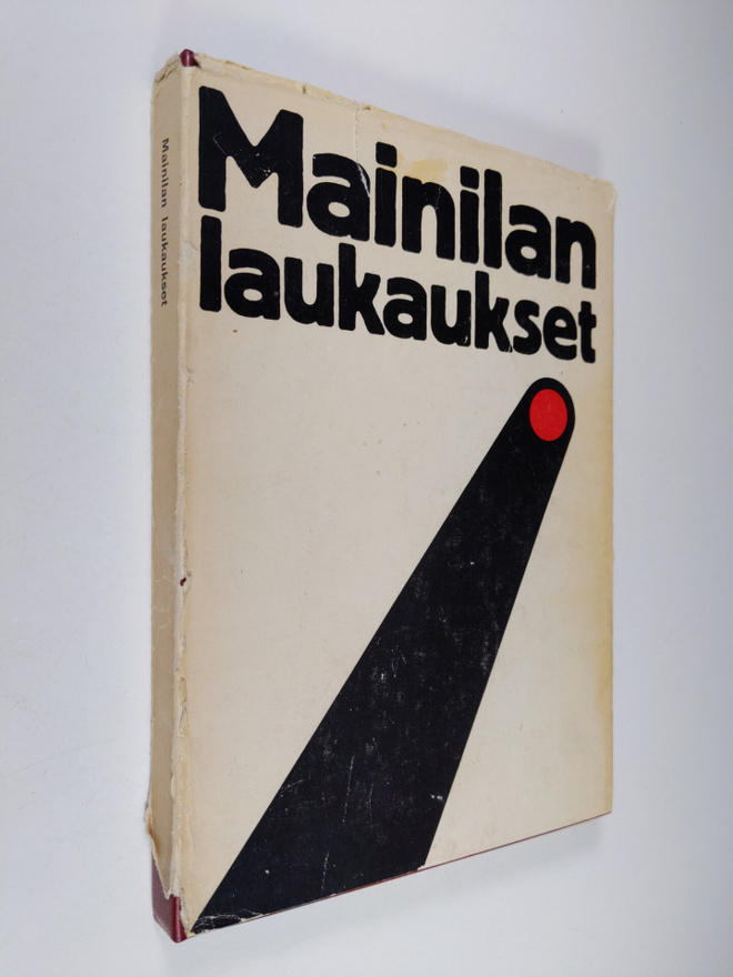 Mainilan laukaukset : muistelmia ja muistiinpanoja tapaht...