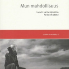 Lea Veivo: Mun mahdollisuus - pikkukuva 1