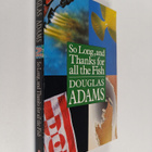 Douglas Adams : So long, and thanks for the fish - pikkukuva 1