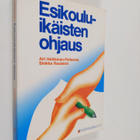Airi Heikkinen-Peitsoma : Esikouluikäisten ohjaus - pikkukuva 1
