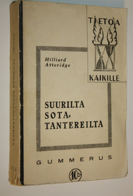 A. Hilliard Atteridge : Suurilta sotatantereilta : Alma-j...