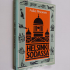 Aake Pesonen : Helsinki sodassa (tekijän omiste) - pikkukuva 1
