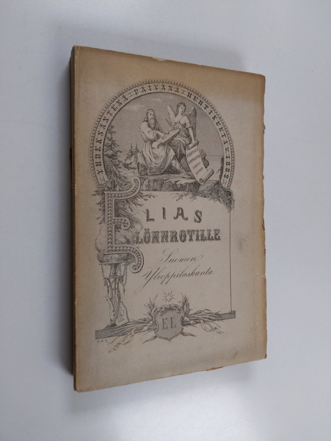 Suomen ylioppilaskunnan albumi Elias Lönnrotin kunniaksi ...