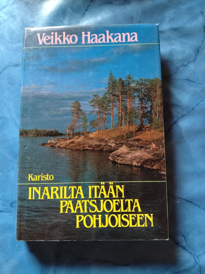 veikko haakana inarilta itään paatjoelta pohjoiseen