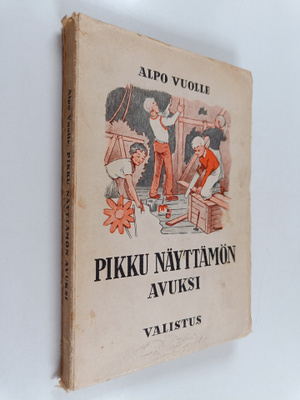 Alpo Vuolle : Pikku näyttämön avuksi