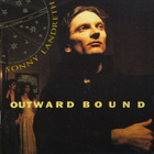 SONNY LANDRETH - OUTWARD BOUND - pikkukuva 1