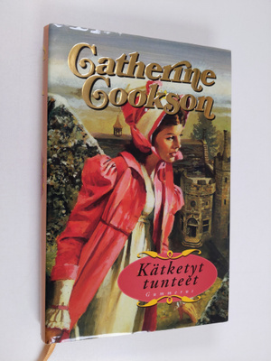 Catherine Cookson : Kätketyt tunteet