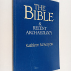 Kathleen Mary Kenyon : The Bible and Recent Archaeology - pikkukuva 1