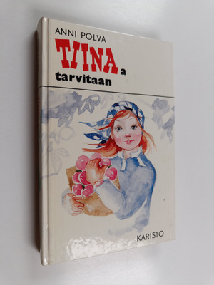Anni Polva : Tiinaa tarvitaan