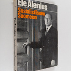 Ele Alenius : Sosialistiseen Suomeen - pikkukuva 1