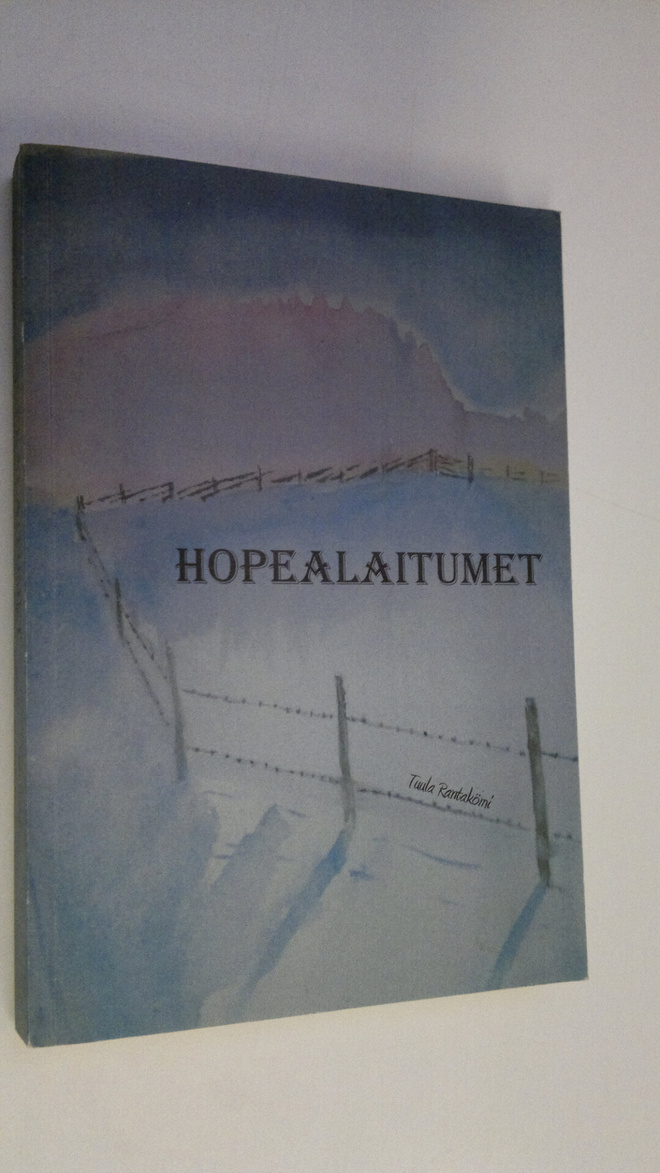 Tuula Rantakömi : Hopealaitumet : elämäntarina (signeerattu)