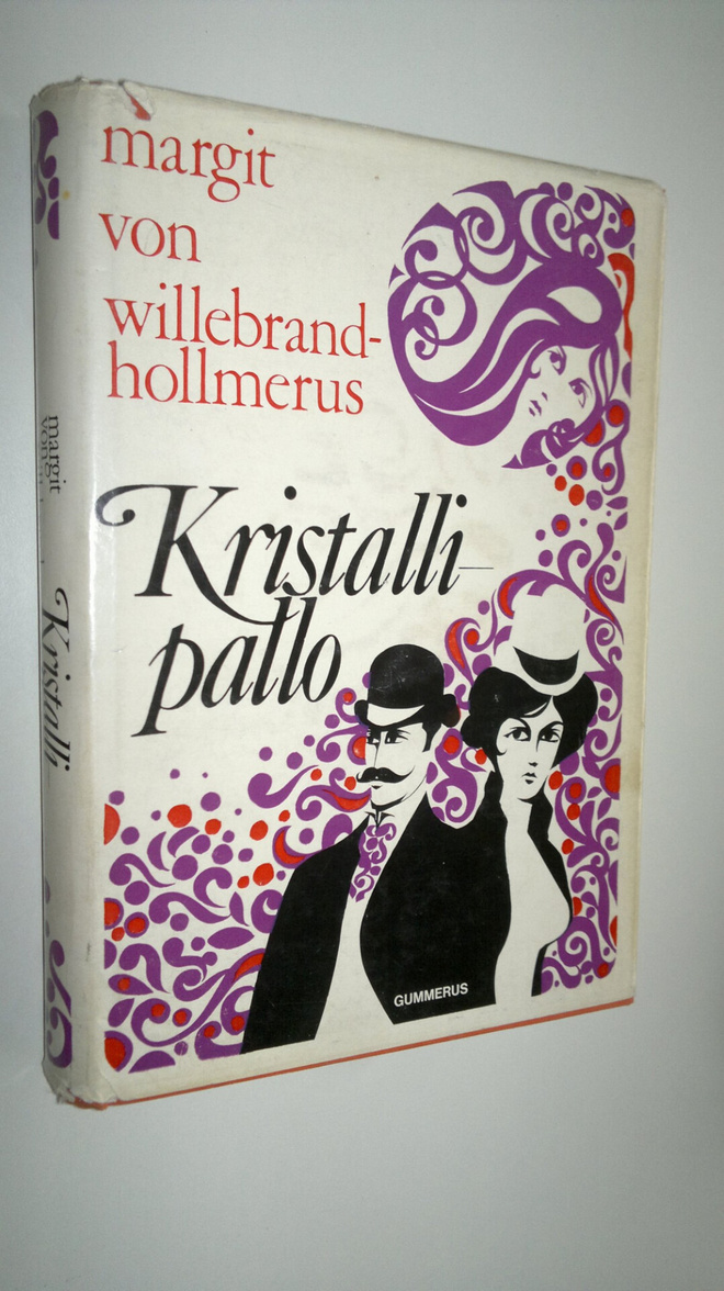 Margit von Willebrand-Hollmerus : Kristallipallo