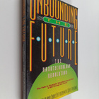 Chris Peterson ym. : Unbounding the Future : The Nanotech... - pikkukuva 1
