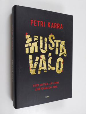 Petri Karra : Musta valo