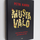 Petri Karra : Musta valo - pikkukuva 1